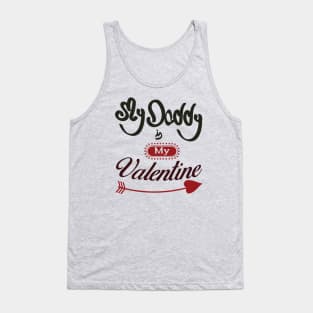 My daddy is my valentine_dark lettering Tank Top